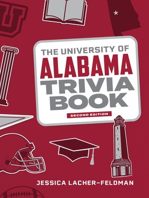 cover image of The University of Alabama Trivia Book